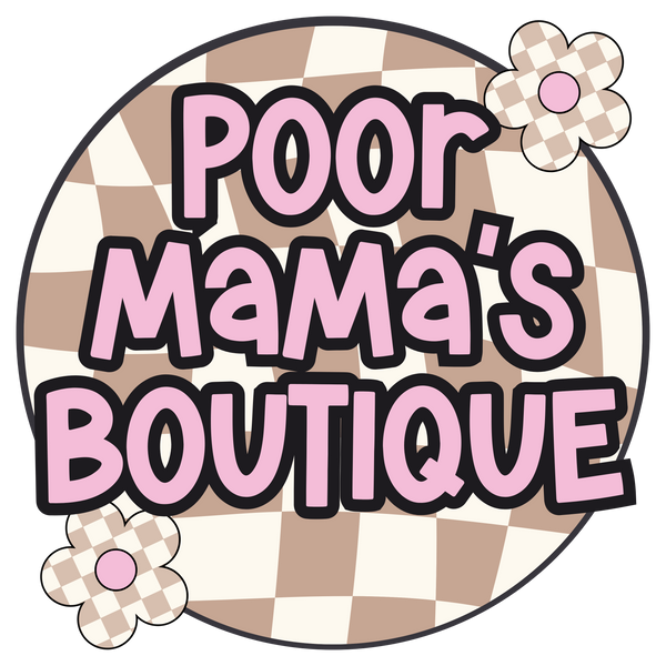 Poor Mamas Boutique