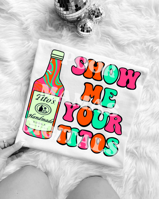 Show me your titos retro trendy vodka DIGITAL DOWNLOAD FILE PNG