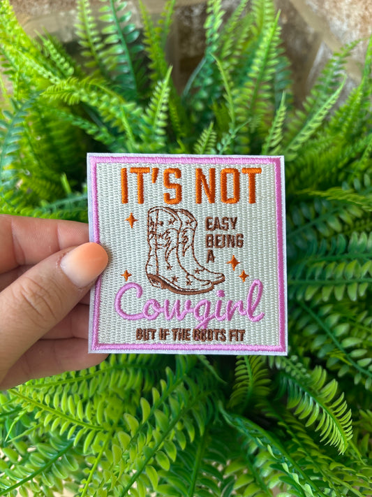 It’s not easy being a cowgirl embroidered iron on Tucker hat patch