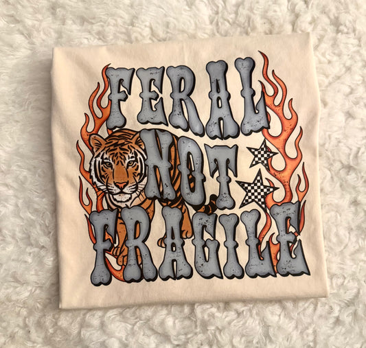 Feral Not Fragile Graphic T-Shirt | Tiger, Flames & Retro Western Design