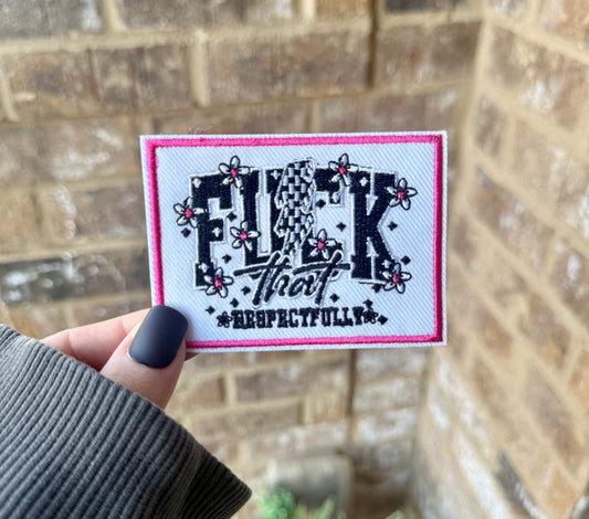 F that respectfully snarky iron on patch