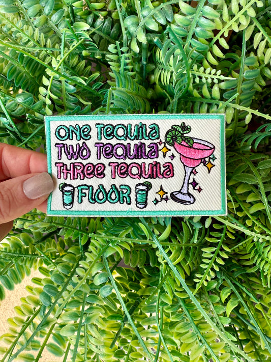 One tequila, two tequila, three tequila floor funny summer iron on patch