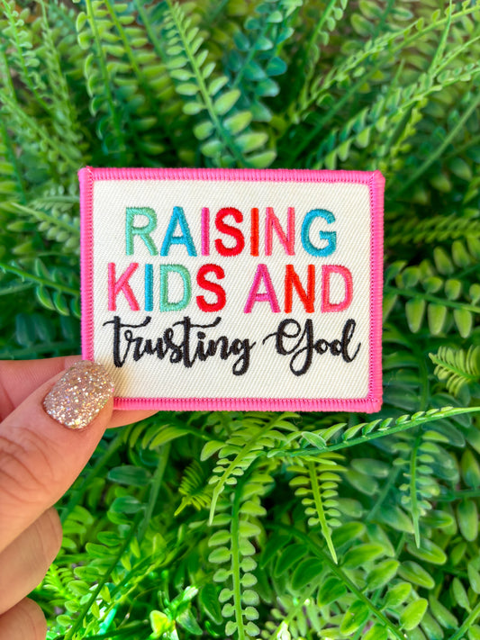 Raising kids and trusting god iron on trucker hat patch