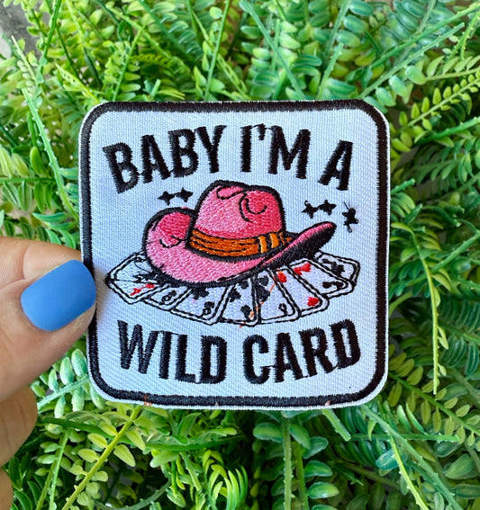 Baby im a wild card iron on patch