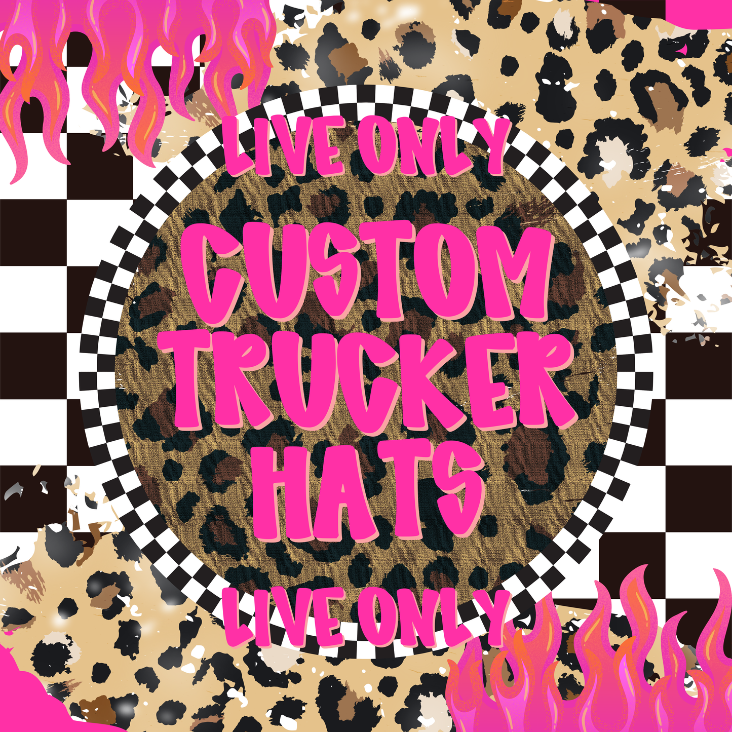 Custom Trucker Hat (LIVE ONLY)