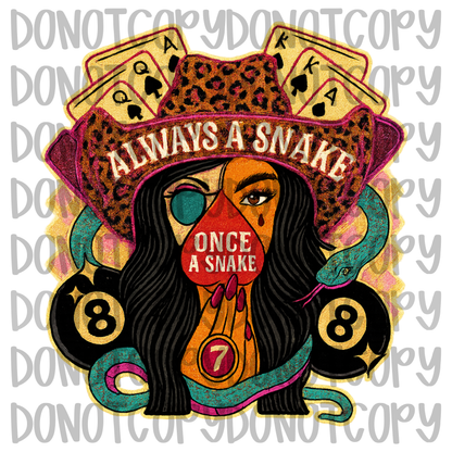 Once a snake always a snake western Cowgirl digital download png design